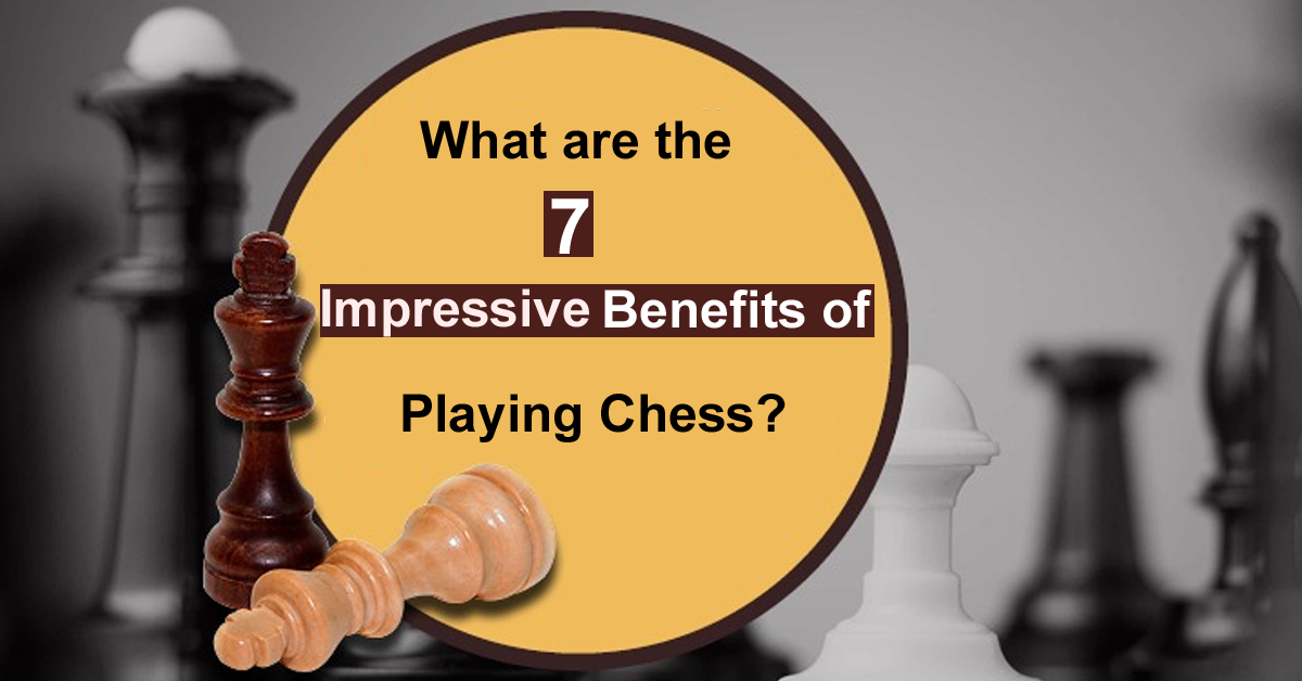 Impressive benefits of playing chess