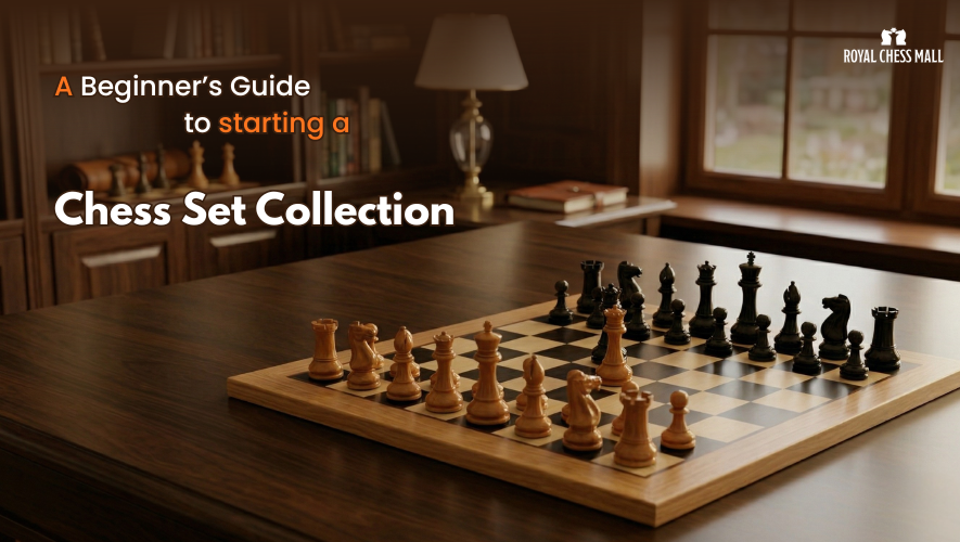 A Beginner's Guide to Starting a Chess Set Collection