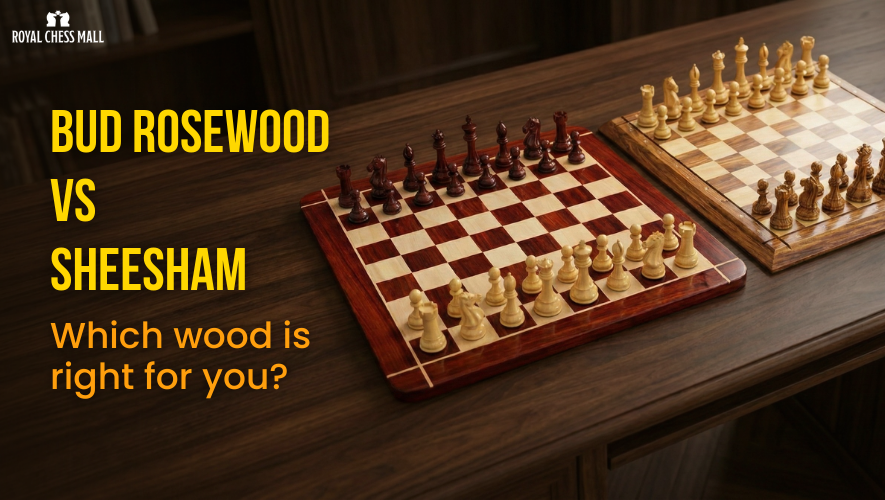 Bud Rosewood vs. Sheesham - Choosing the Right Wood for Your Chess Set