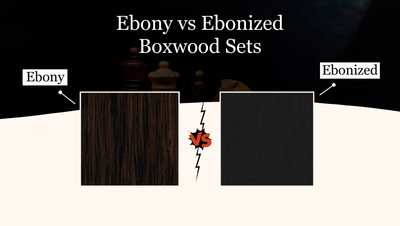 Ebony vs Ebonized Boxwood Sets: Which Should You Choose?